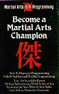 BECOME A MARTIAL ARTS CHAMPION :Martial Arts Cass